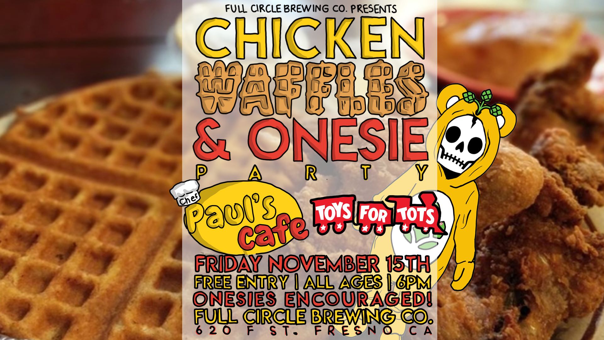 Chicken Waffles & Onsie Party Chef Paul's Cafe x Toys for