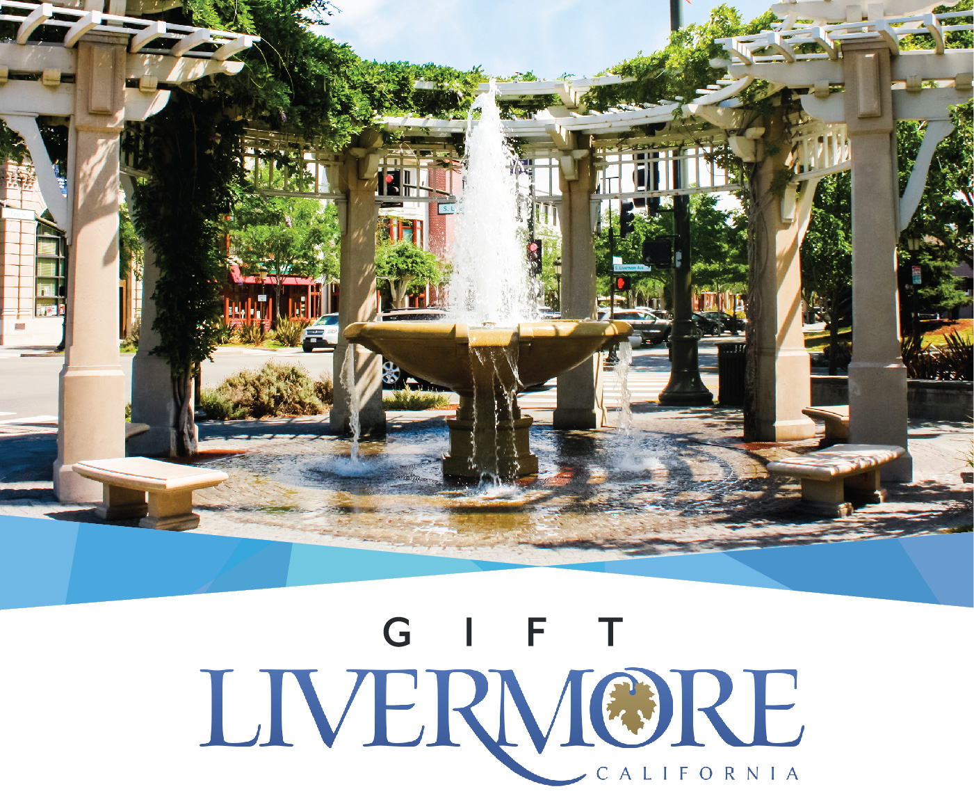 Livermore, California Discover Downtown! Livermore Downtown Inc.