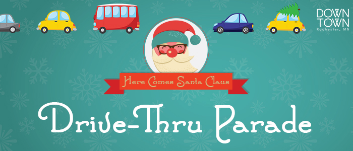 Here Comes Santa Claus Drive Thru Parade November 27 Downtown Rochester Mn